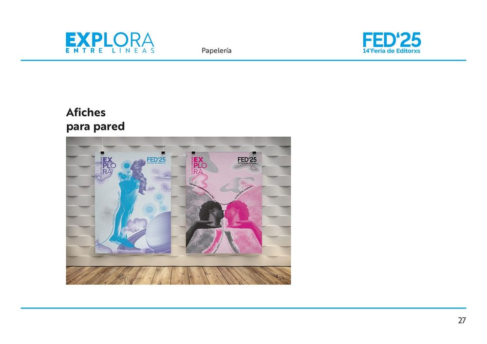 Afiches de FED’25 empapelados en una pared